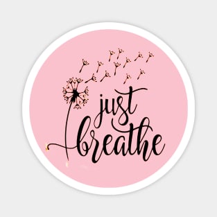 Just Breathe Magnet